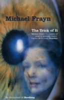 The Trick of It