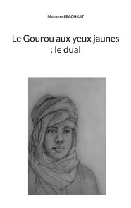 Le Gourou aux yeux jaunes : le dual