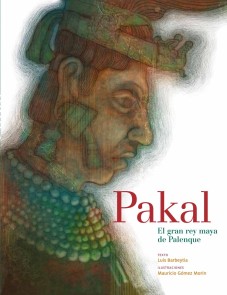Pakal, el gran rey maya de Palenque