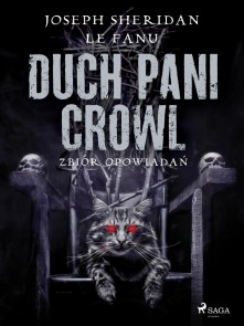 Duch Pani Crowl. Zbiór opowiadań