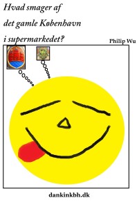 Hvad smager af det gamle København i supermarkedet?