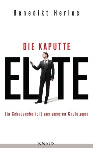 Die kaputte Elite