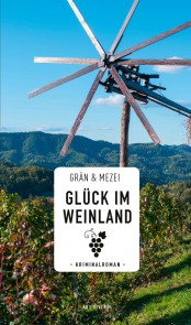 Glück im Weinland