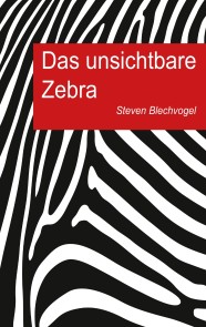 Das unsichtbare Zebra