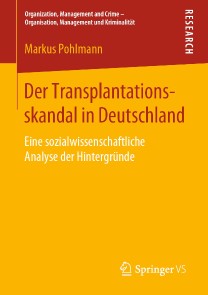 Der Transplantationsskandal in Deutschland