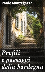 Profili e paesaggi della Sardegna
