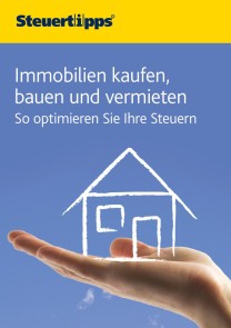 Immobilien kaufen, bauen und vermieten