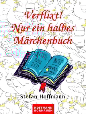 Verflixt! Nur ein halbes Märchenbuch