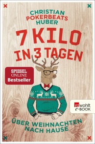 7 Kilo in 3 Tagen