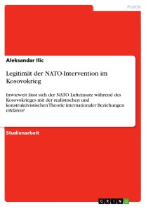 Legitimät der NATO-Intervention im Kosovokrieg