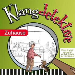 Zuhause - Klangdetektive