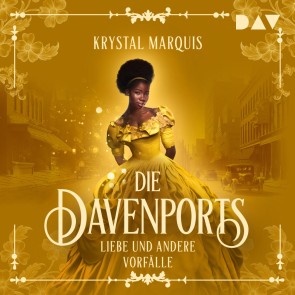 Die Davenports - Teil 1: Liebe und andere Vorfälle