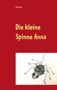 Die kleine Spinne Anna