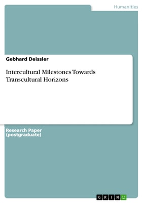 Intercultural Milestones Towards Transcultural Horizons