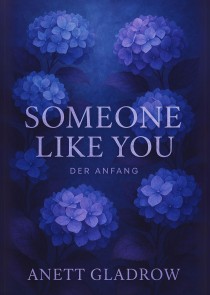 Someone Like You: Der Anfang