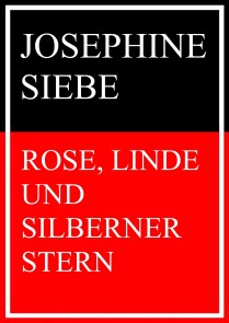 Rose, Linde und Silberner Stern
