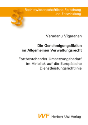 Die Genehmigungsfiktion im Allgemeinen Verwaltungsrecht