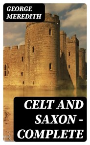 Celt and Saxon - Complete
