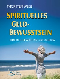 Spirituelles Geldbewusstsein