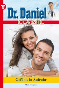 Dr. Daniel Classic 9 - Arztroman