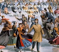 Penrod, Penrod and Sam, and Seventeen