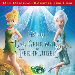 Disney - Tinkerbell 4 - Das Geheimnis der Feenflügel