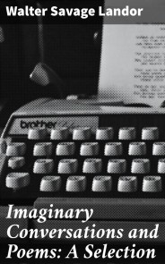 Imaginary Conversations and Poems: A Selection