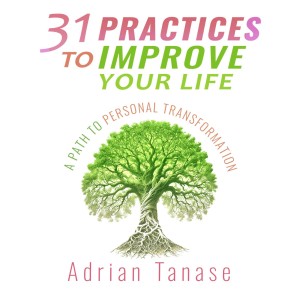 31 Practices to Improve Your Life
