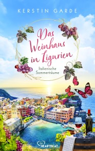Italienische Sommerträume  - Das Weinhaus in Ligurien