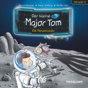 Der kleine Major Tom. Hörspiel 3. Die Mondmission