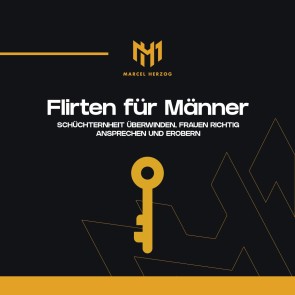 Flirten für Männer