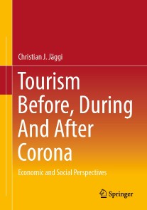 Tourism before, during and after Corona
