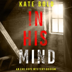 In His Mind (An Eve Hope FBI Suspense Thriller-Book 4)