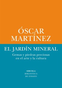 El jardín mineral