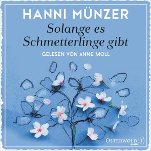 Solange es Schmetterlinge gibt