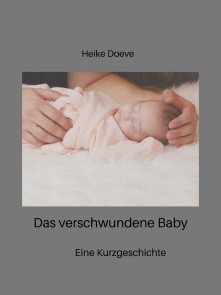 Das verschwundene Baby