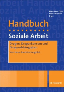 Drogen, Drogenkonsum und Drogenabhängigkeit