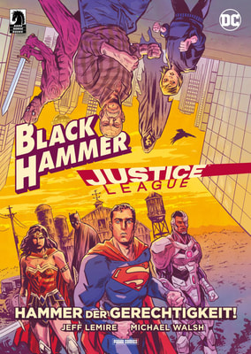 Black Hammer/Justice League: Hammer der Gerechtigkeit!