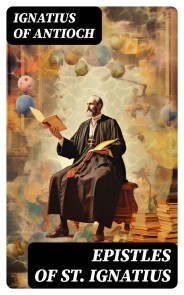 Epistles of St. Ignatius