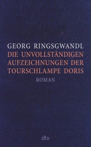 Die unvollständigen Aufzeichnungen der Tourschlampe Doris