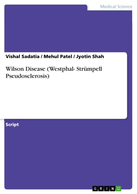 Wilson Disease (Westphal- Strümpell  Pseudosclerosis)