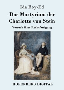 Das Martyrium der Charlotte von Stein