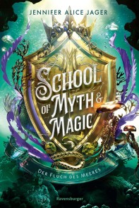 School of Myth & Magic, Band 2: Der Fluch der Meere