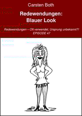 Redewendungen: Blauer Look