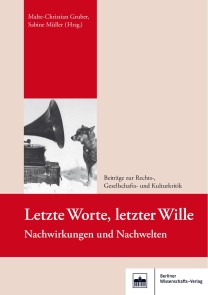 Letzte Worte, letzter Wille
