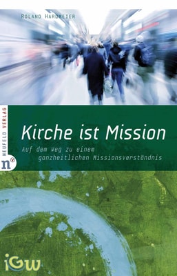 Kirche ist Mission