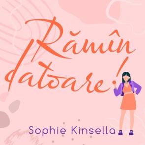 Rămîn datoare!