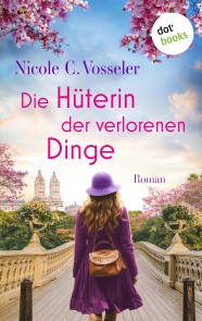 Die Hüterin der verlorenen Dinge
