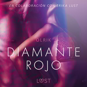 Diamante rojo - Un relato erótico
