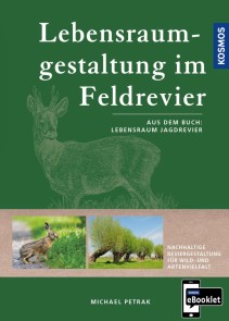 KOSMOS eBooklet: Lebensraumgestaltung im Feldrevier